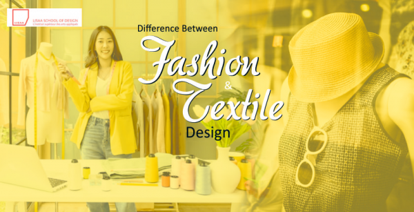 Difference Between Fashion & Textile Design